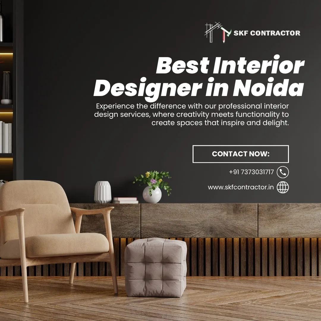 Best Interior Designer in Noida – Transform Your Space with Style