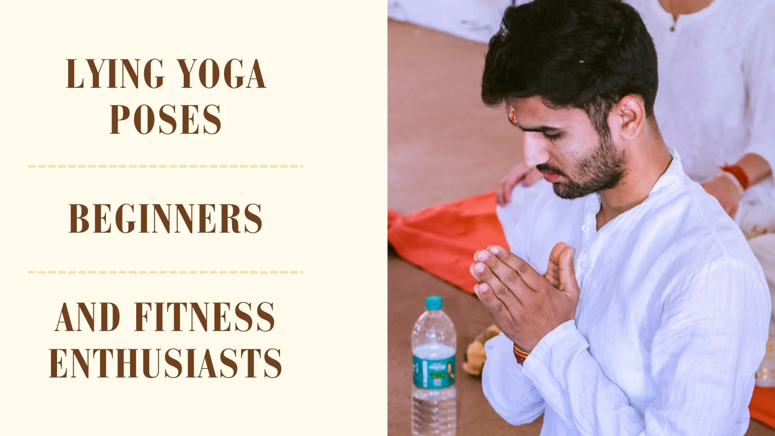Lying Down Yoga Position: A Simple Path to Relaxation and Recovery