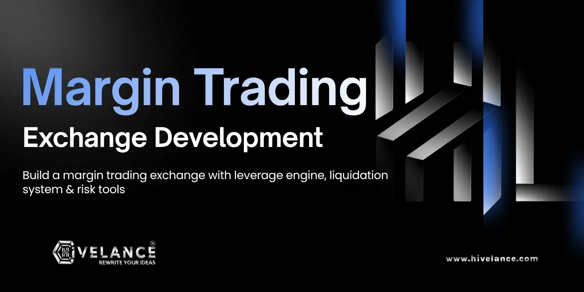Crypto Margin Trading Exchange Development – Hivelance