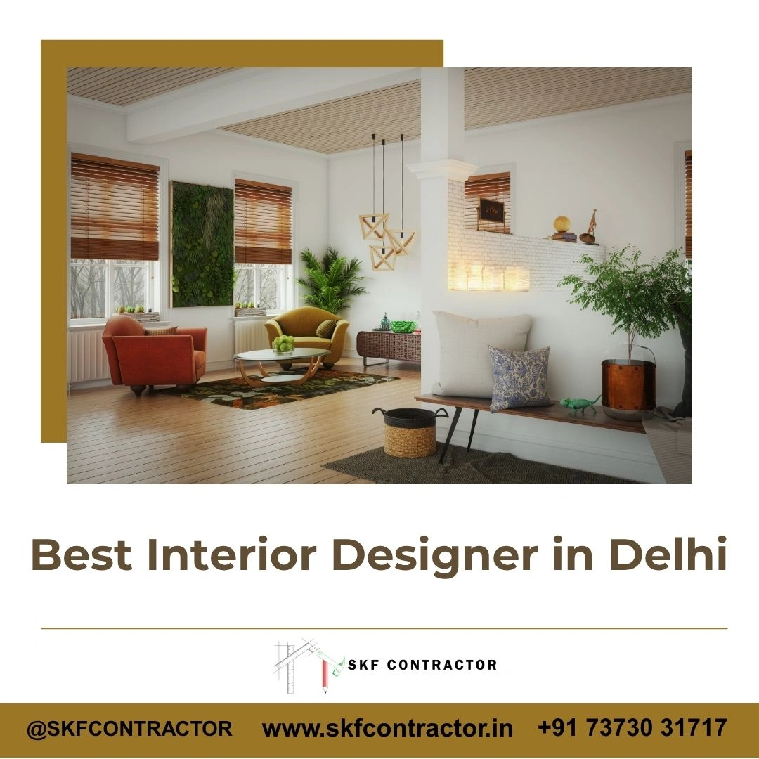 Transform Your Space with the Best Interior Designer in Delhi