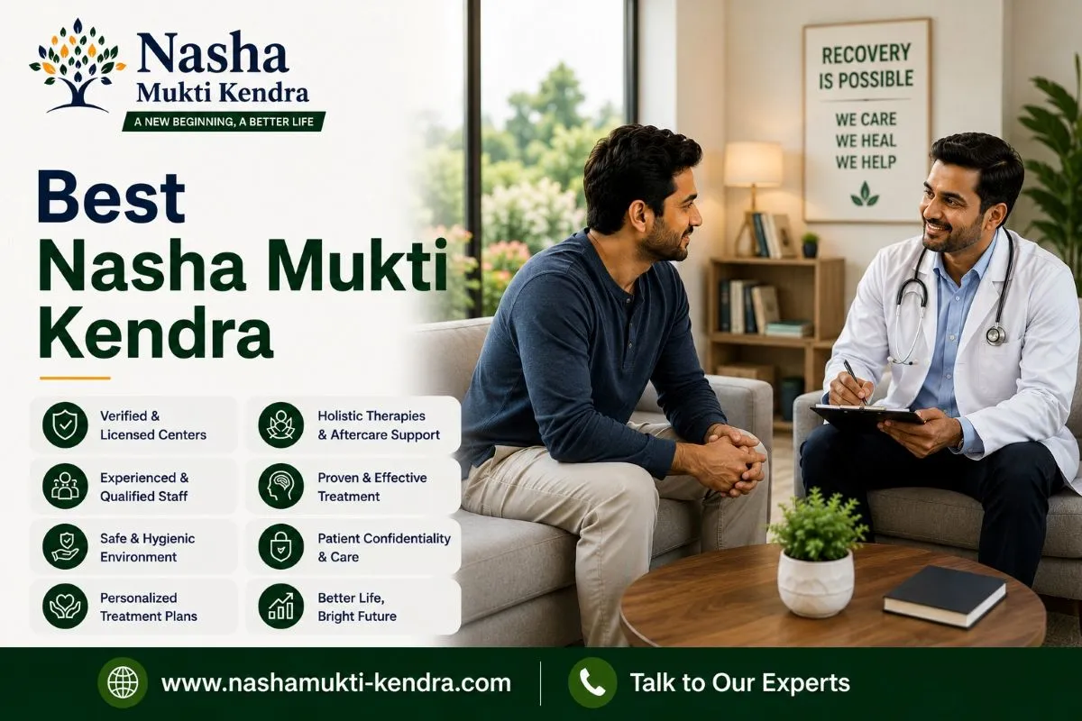 Best Nasha Mukti Kendra | Complete Drug Recovery & Rehab Care