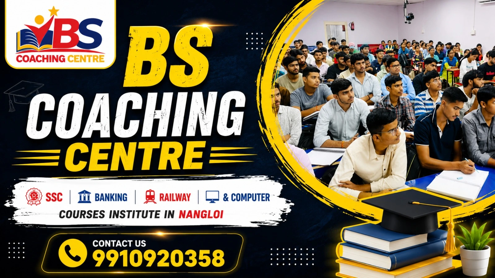 BS Coaching Centre | SSC, Banking, Railway & All Competitive Exam Coaching | Computer Courses & Digital Marketing Institute in Nangloi