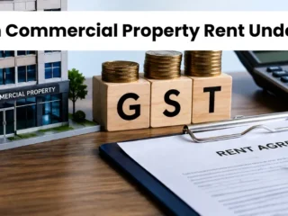 GST-on-Commercial-Property-Rent-Under-RCM-Rules-Explained-1