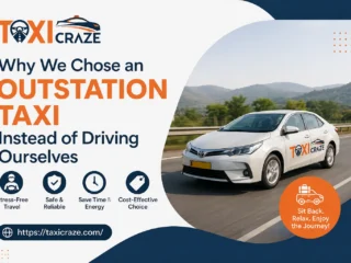 Why-We-Chose-an-Outstation-Taxi-Instead-of-Driving-Ourselves