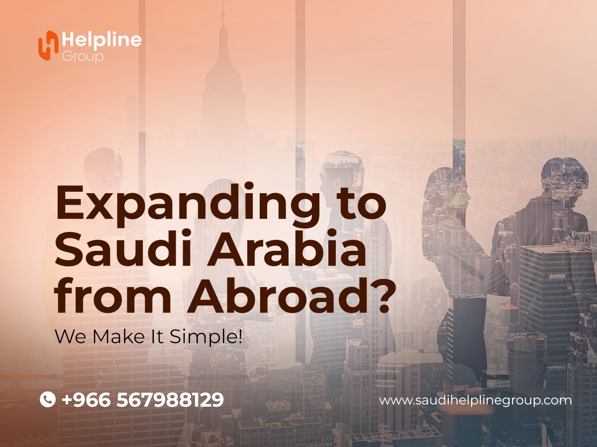 Planning to Start or Expand Your Business in Saudi Arabia?