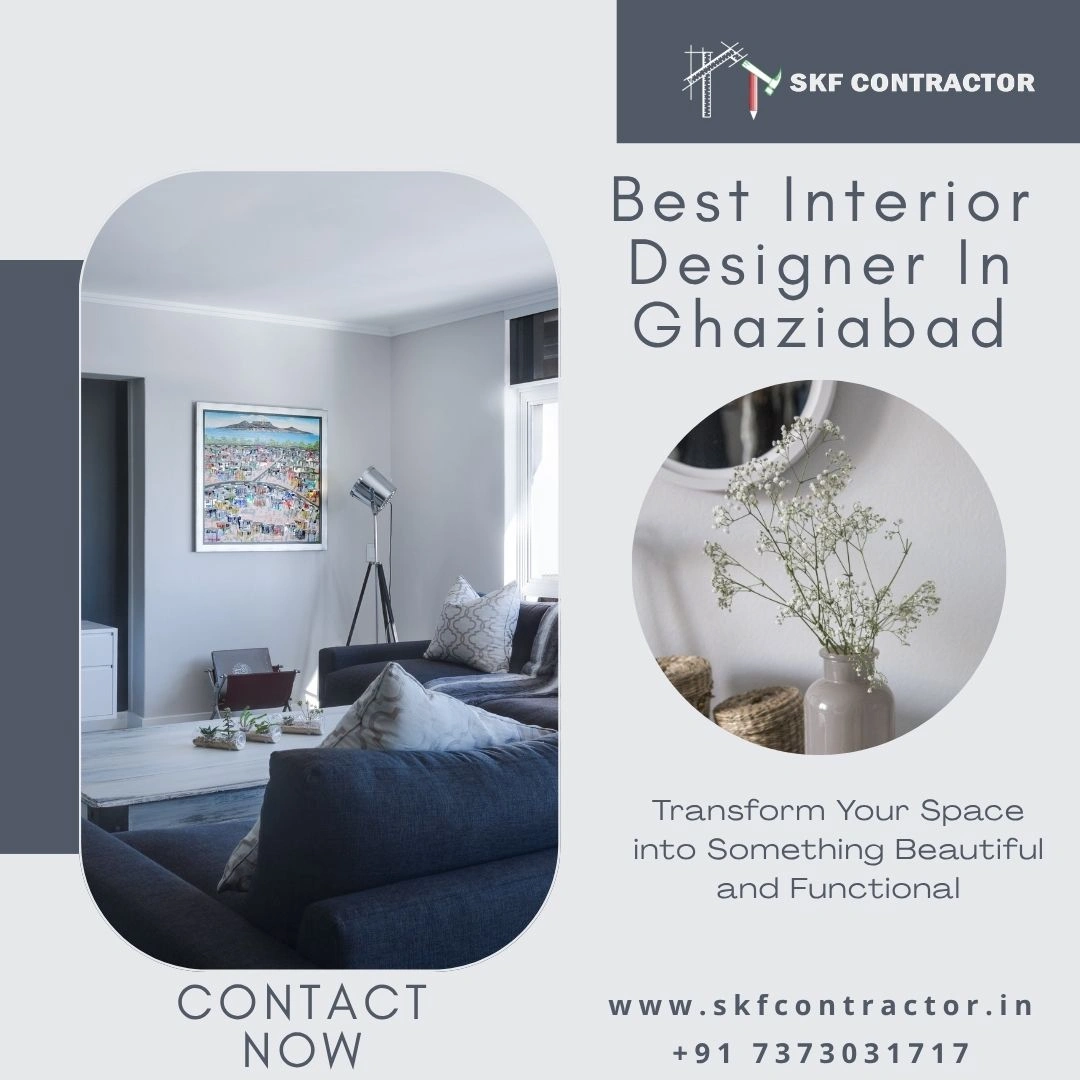 Choose the Best Interior Designer In Ghaziabad for Your Home