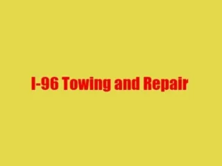 I-96-Towing-Repair